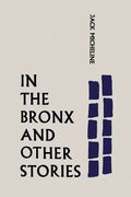 In the Bronx and Other Stories - Paperback