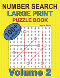 Number Search - Large Print - Puzzle Book - 100 Plus Puzzles - Volume 2 - Paperback