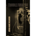 Trouble Finds You - Paperback
