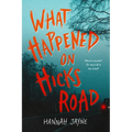 What Happened on Hicks Road - Paperback