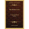 The Brehon Laws: A Legal Handbook (1894) - Paperback