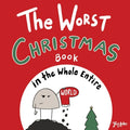 The Worst Christmas Book in the Whole Entire World - Paperback