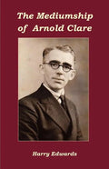 The Mediumship of Arnold Clare - Paperback