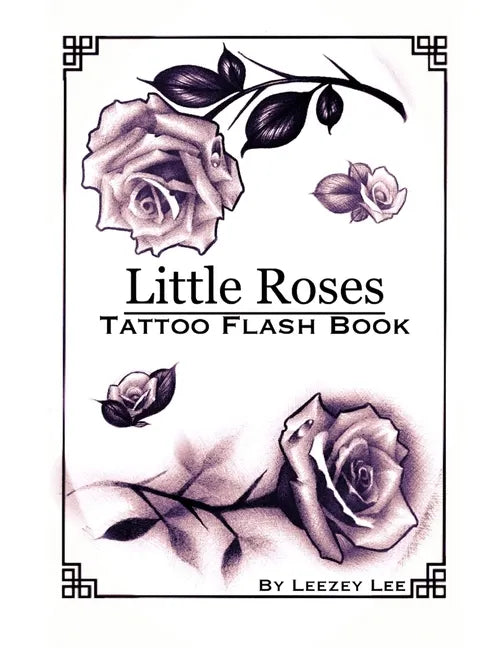 Little Roses Tattoo Flash Book - Paperback