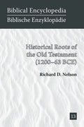 Historical Roots of the Old Testament (1200-63 BCE) - Paperback