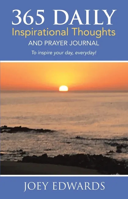 365 Daily Inspirational Thoughts: And Prayer Journal - Paperback