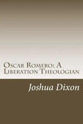 Oscar Romero: A Liberation Theologian - Paperback