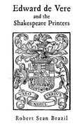 Edward de Vere and the Shakespeare Printers - Paperback