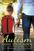 Autism Goes to School - Paperback