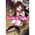 School-Live!, Vol. 3: Volume 3 - Paperback