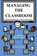 Managing the Classroom: Preparing students for a career-ready future - Paperback