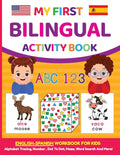 My First Bilingual Activity Book: English-Spanish Workbook for Kids 4-6 Years Old - Paperback
