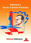 Rakhmanov's Secrets of Opening Preparation - Paperback