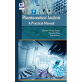 Pharmaceutical Analysis: A Practical Manual - Hardcover