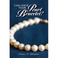 Can I Have Your Pearl Bracelet? - Paperback