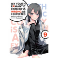 My Youth Romantic Comedy Is Wrong, as I Expected, Vol. 9 (Light Novel): Volume 9 - Paperback