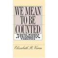 We Mean to Be Counted: White Women and Politics in Antebellum Virginia - Paperback
