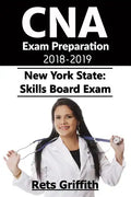 CNA Exam Preparation 2018-2019: New York State Skills Board Exam: CNA Exam Study guide Preparation - Paperback