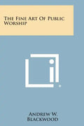 The Fine Art of Public Worship - Paperback