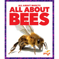 All about Bees - Library Binding
