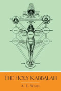 The Holy Kabbalah - Paperback
