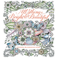All Things Bright & Beautiful: Coloring the Christian Hymn - Paperback