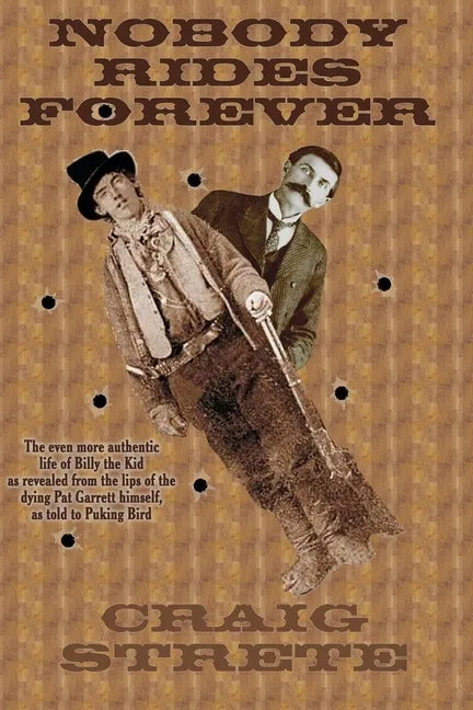 Nobody Rides Forever - Paperback