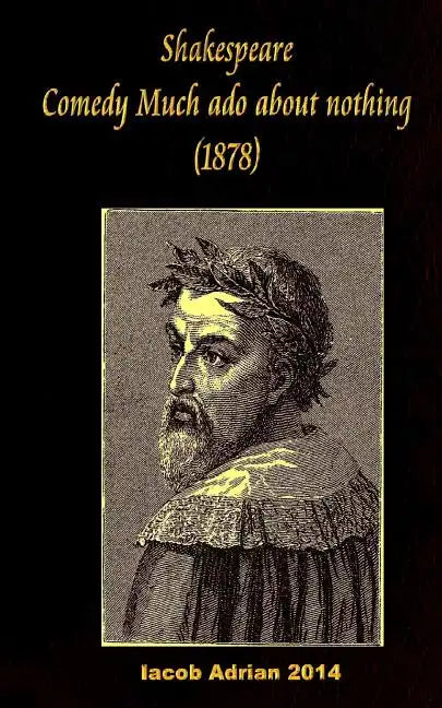 Shakespeare Comedy of Much ado about nothing (1878) - Paperback