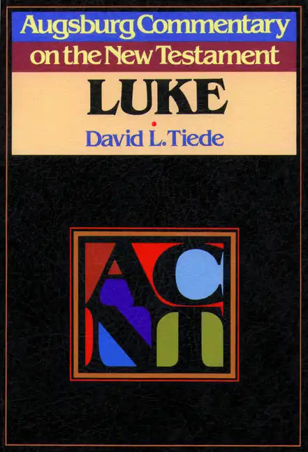 Augsburg Commentary on the New Testament - Luke - Paperback