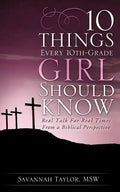 10 Things Every 10th-Grade Girl Should Know - Paperback
