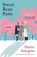 Sweet Bean Paste: The International Bestseller - Paperback