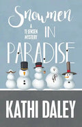 Snowmen in Paradise - Paperback