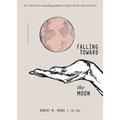 Falling Toward the Moon - Paperback