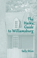 The Haiku Guide to Williamsburg - Paperback