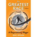 The Greatest Race: A Reparations Wager - Paperback