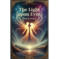 The Light Upon Eyes - Paperback