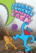 Dragon Puncher Book 3: Dragon Puncher Punches Back - Hardcover