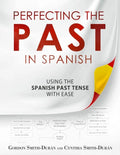 Perfecting the Past in Spanish - Paperback