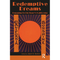 Redemptive Dreams: Engaging Kevin Starr's California - Paperback