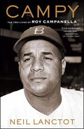 Campy: The Two Lives of Roy Campanella - Paperback