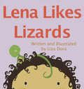 Lena Likes Lizards - Hardcover
