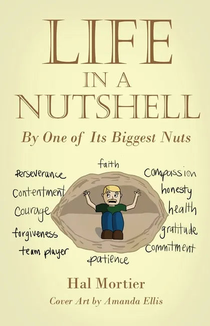 Life in a Nutshell: By One of Its Biggest Nuts - Paperback