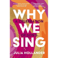 Why We Sing: A Celebration of Song - Paperback