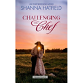 Challenging the Chef: A Small-Town Clean Romance - Paperback
