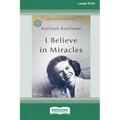 I Believe In Miracles: [Updated Edition] [16pt Large Print Edition] - Paperback