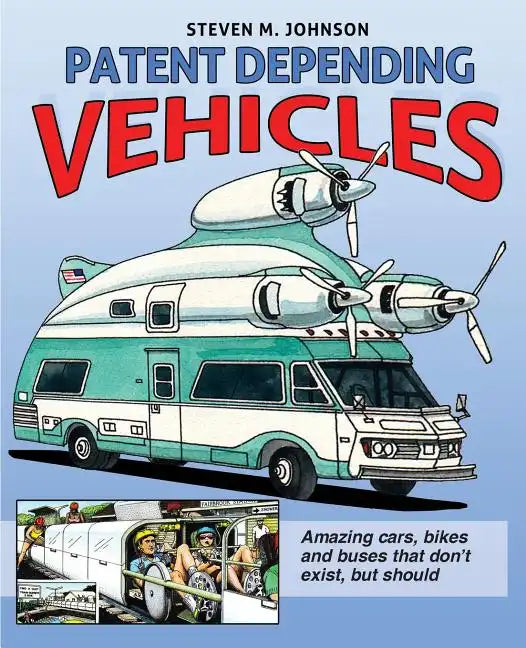 Patent Depending: Vehicles - Paperback