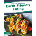 Earth-Friendly Eating - Library Binding