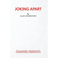 Joking Apart - A Play - Paperback