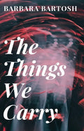 The Things We Carry - Paperback