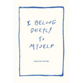 I Belong Deeply to Myself - Paperback